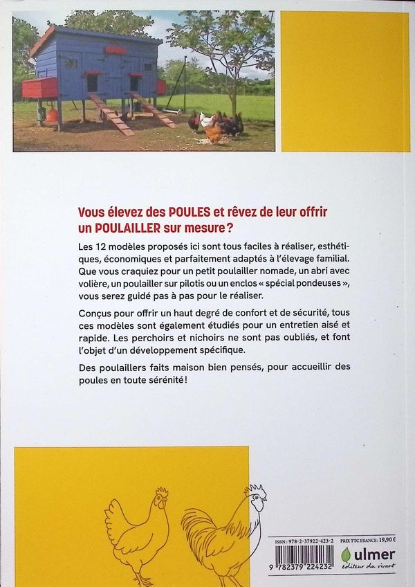 Quatrième de couverture de « Construire un poulailler : 12 modèles originaux et durables, à réaliser soi-même »