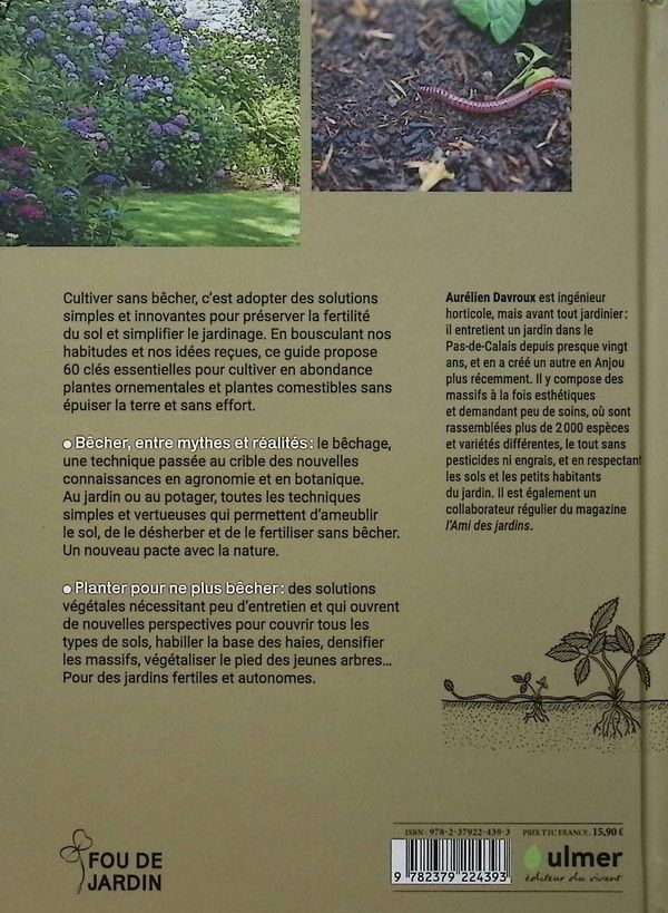 Quatrième de couverture de « Cultiver sans bêcher : techniques alternatives, végétations couvre-sol, respecter la terre »