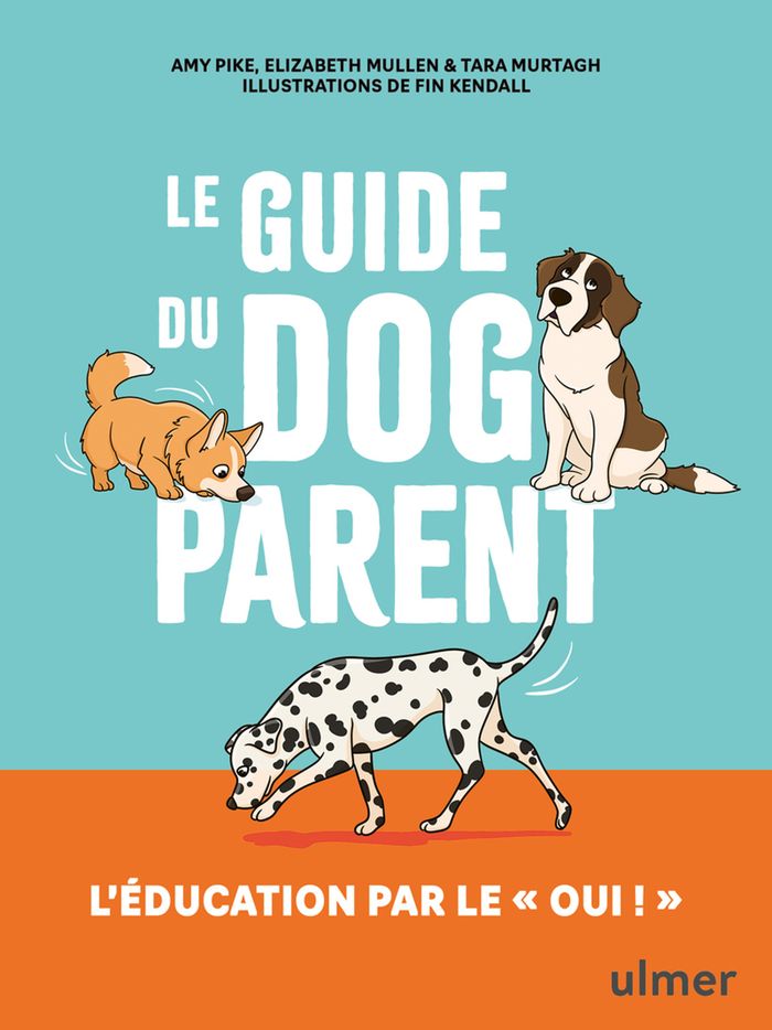 Couverture du livre « Le guide du dog parent » de Amy Pike, librairie Les Contes Infusés à Corte