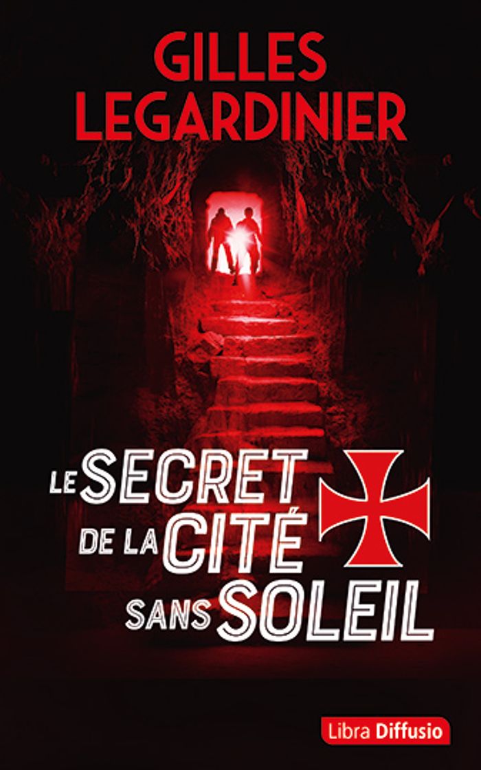 Couverture du livre « Le secret de la cité sans soleil : roman » de Gilles Legardinier, librairie Les Contes Infusés à Corte