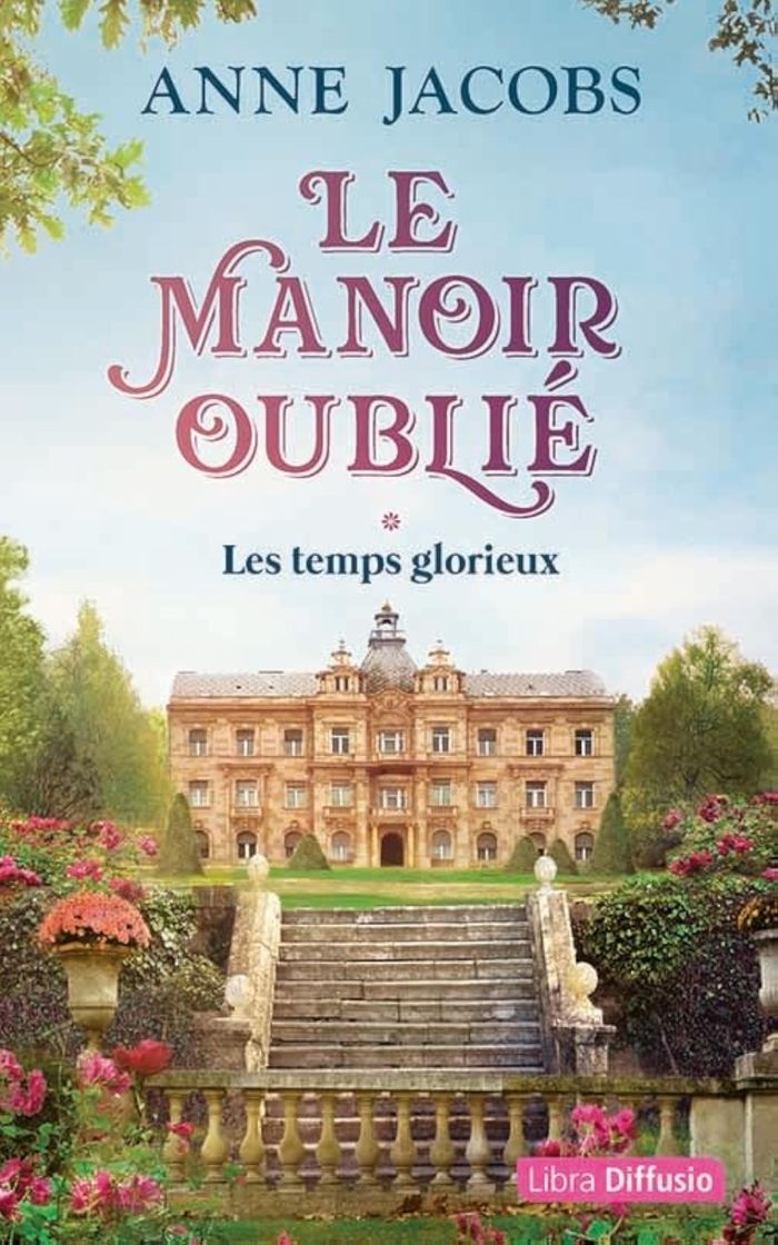 Couverture du livre « Les temps glorieux : roman » de Anne Jacobs, librairie Les Contes Infusés à Corte