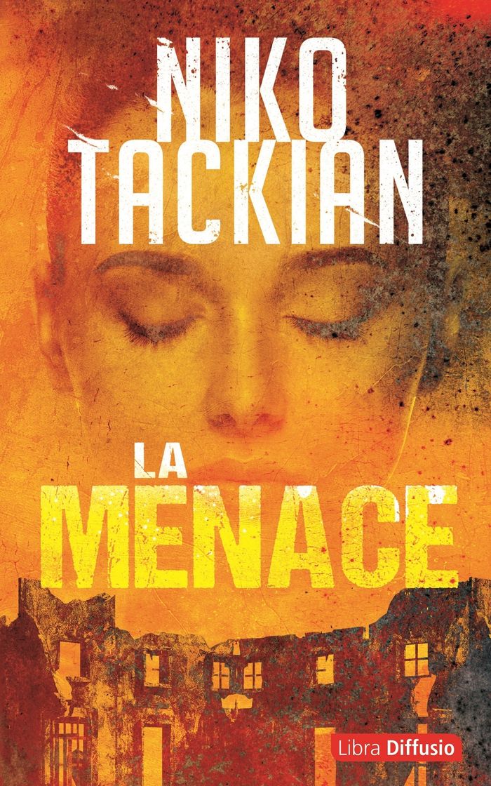 Couverture du livre « La menace : roman » de Nicolas Tackian, librairie Les Contes Infusés à Corte
