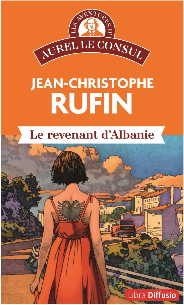 Couverture du livre « Le revenant d'Albanie » de Jean-Christophe Rufin, librairie Les Contes Infusés à Corte