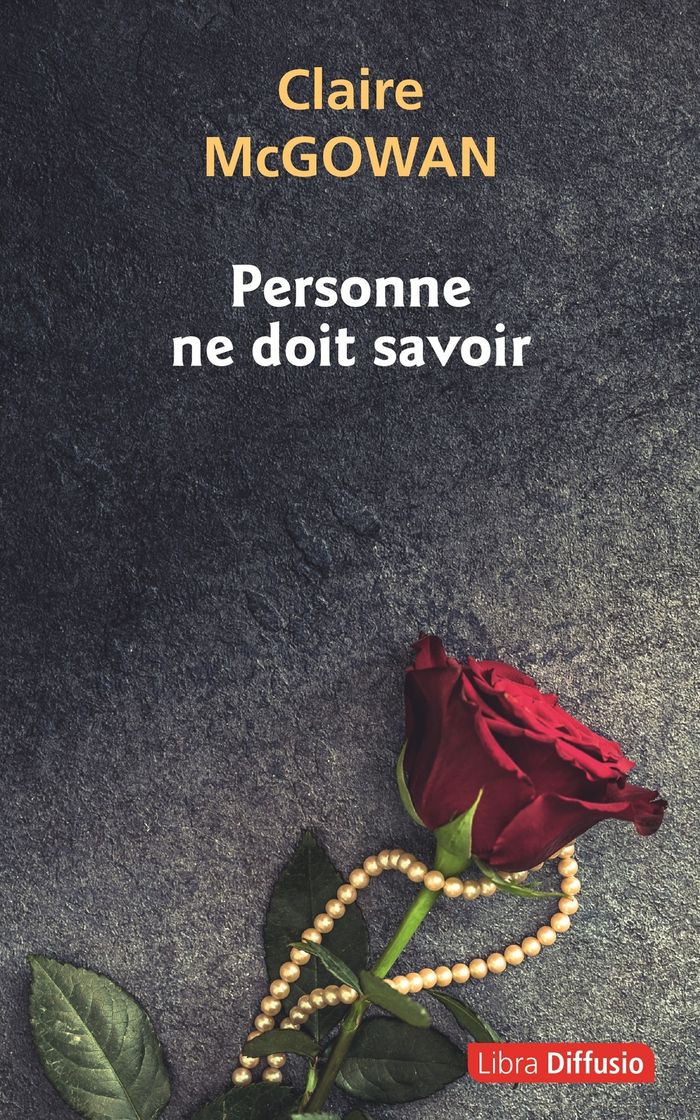 Couverture du livre « Personne ne doit savoir » de Claire McGowan, librairie Les Contes Infusés à Corte