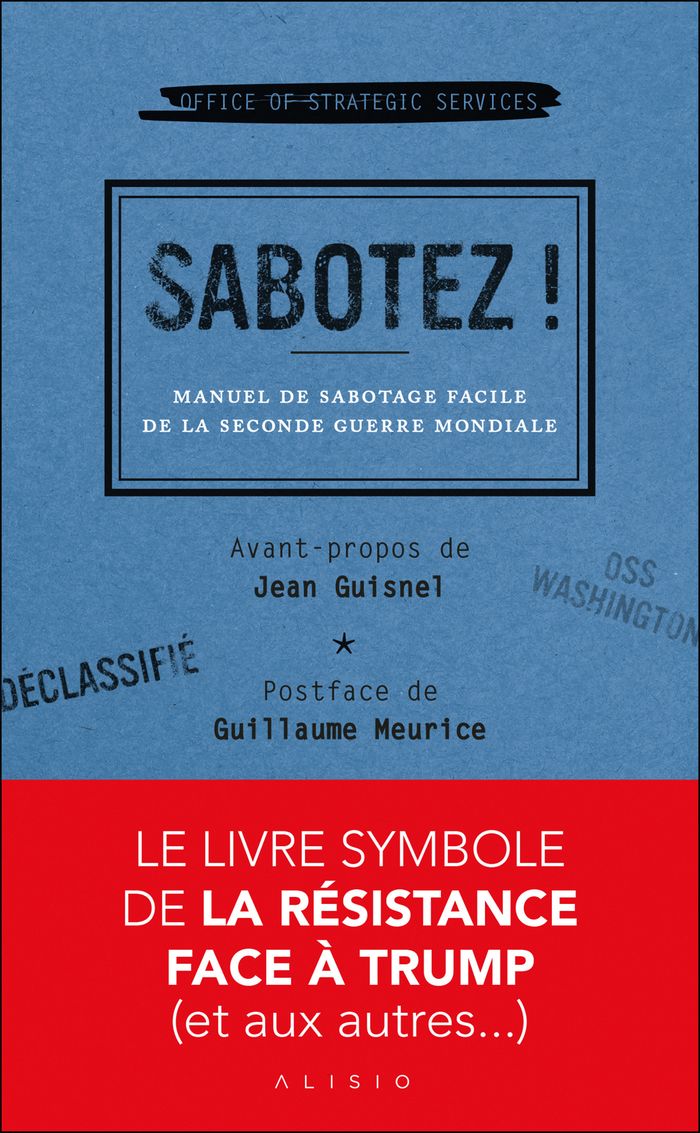 Couverture du livre « Sabotez ! : manuel de sabotage facile de la Seconde guerre mondiale », librairie Les Contes Infusés à Corte