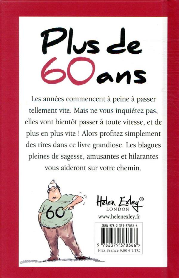 Quatrième de couverture de « PLUS DE 60 ANS »