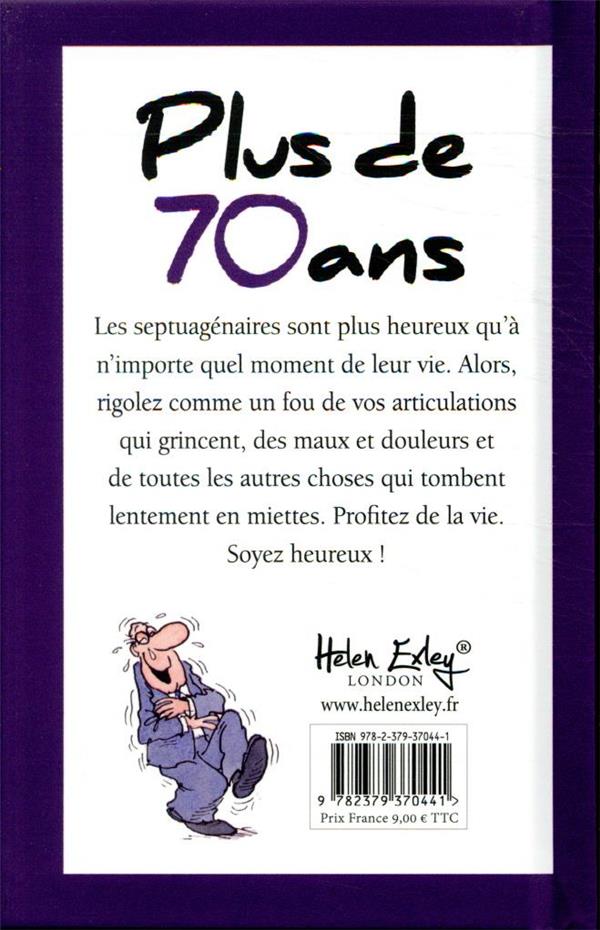 Quatrième de couverture de « PLUS DE 70 ANS »
