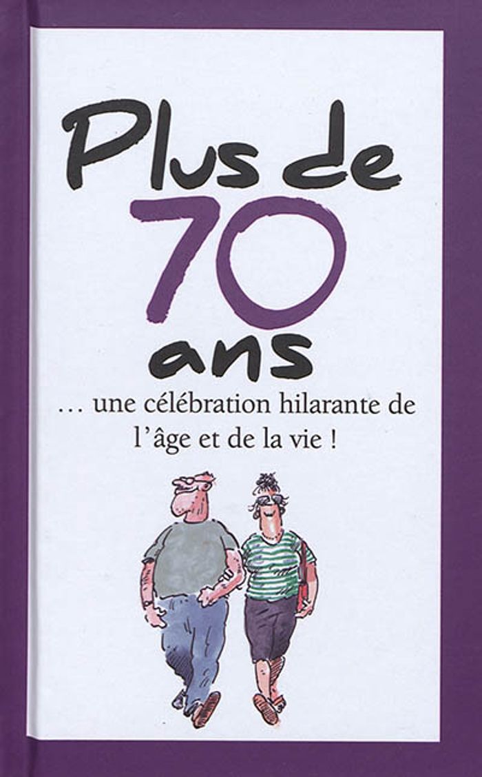 Couverture du livre « PLUS DE 70 ANS » de Helen Exley, librairie Les Contes Infusés à Corte