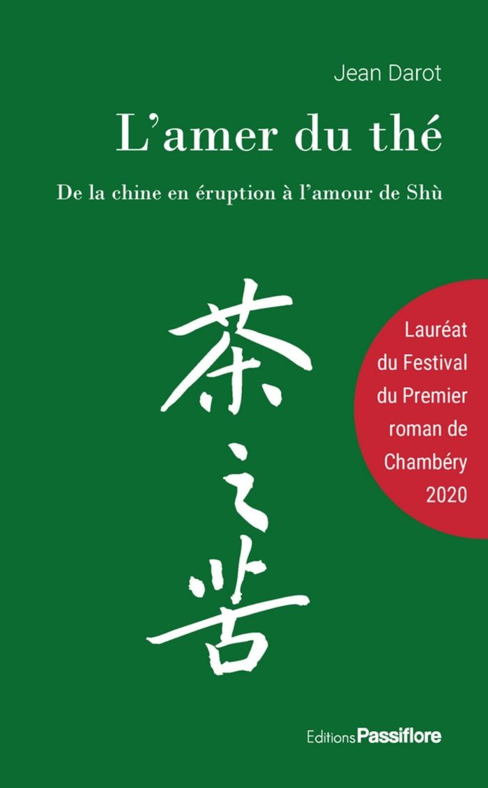 Couverture du livre « L amer du thé : de la Chine en éruption à l amour de Shù », librairie Les Contes Infusés à Corte
