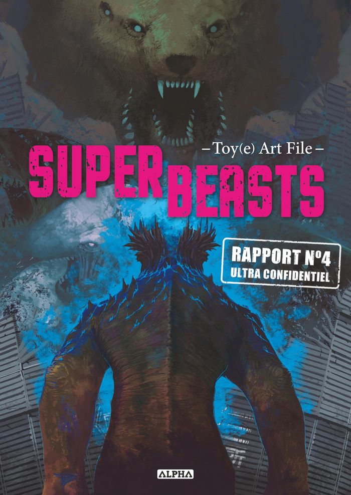 Couverture du livre « Superbeasts : toy(e) art file - Rapport n° 4 ultra confidentiel » de Toy-E, librairie Les Contes Infusés à Corte