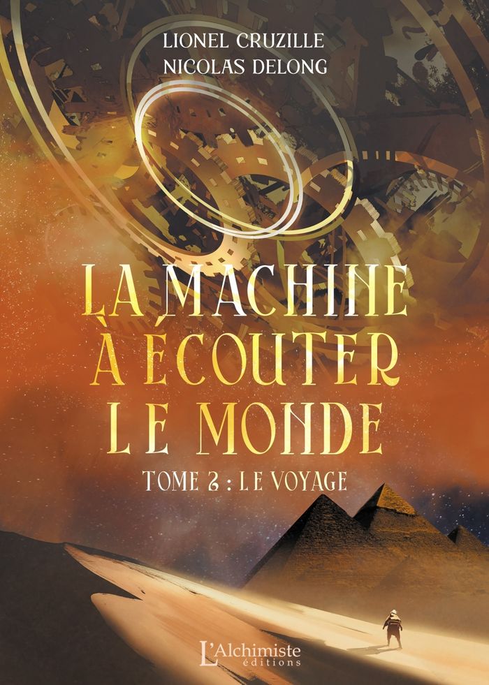 Couverture du livre « LA MACHINE A ECOUTER LE MONDE - TOME 2 : LE VOYAGE », librairie Les Contes Infusés à Corte