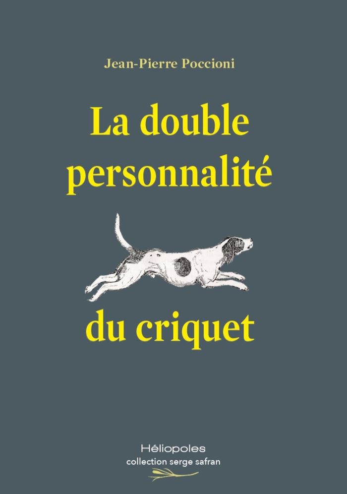 Couverture du livre « La double personnalité du criquet » de Jean-Pierre Poccioni, librairie Les Contes Infusés à Corte