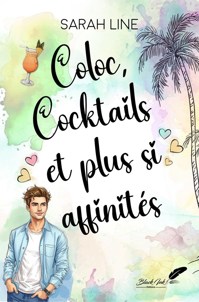 Couverture du livre « Coloc, cocktails et plus si affinités » de Sarah Line, librairie Les Contes Infusés à Corte