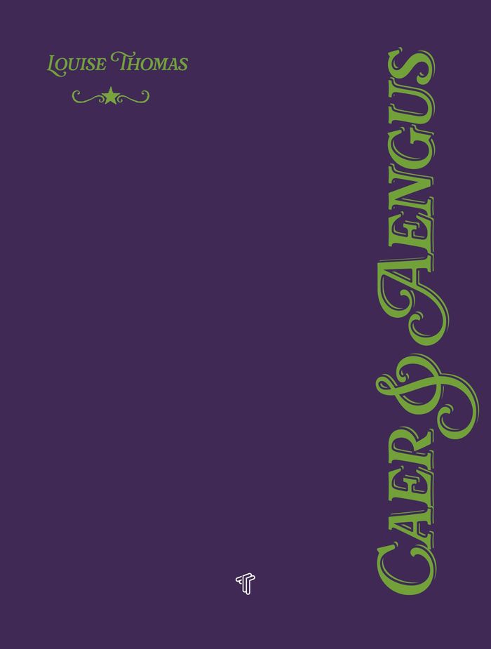 Couverture du livre « Caer et Aengus » de Louise Thomas, librairie Les Contes Infusés à Corte