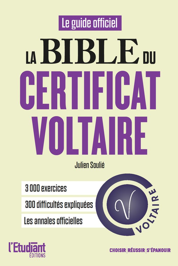 Couverture du livre « La bible du certificat Voltaire » de Julien Soulié, librairie Les Contes Infusés à Corte