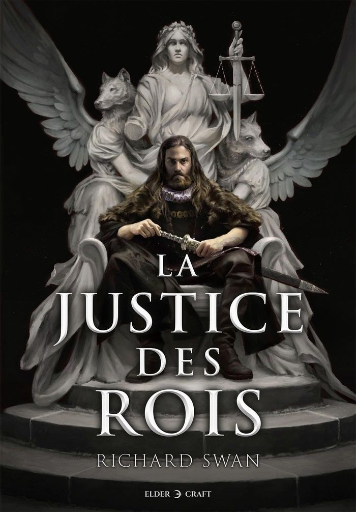 Couverture du livre « La justice des rois : l'empire des loups » de Richard Swan, librairie Les Contes Infusés à Corte