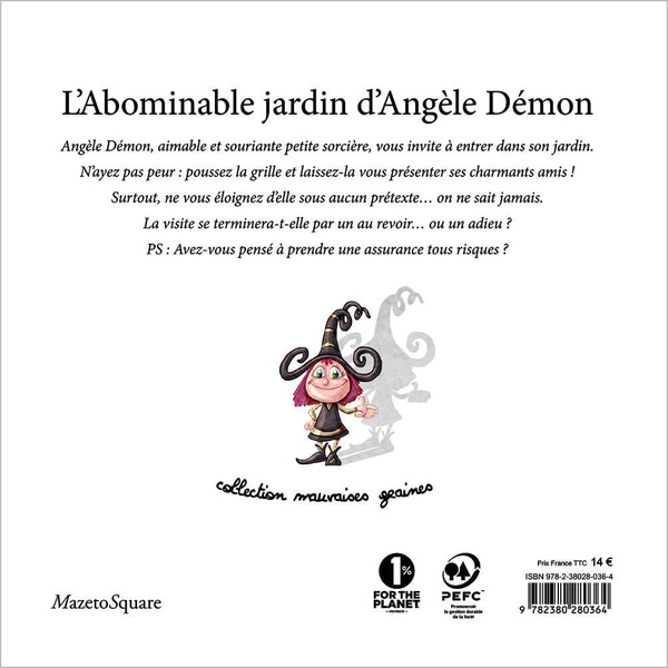Quatrième de couverture de « L'Abominable jardin d'Angèle Démon »