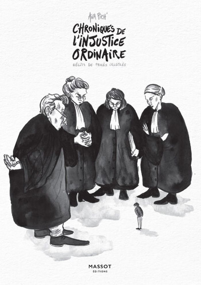 Couverture du livre « CHRONIQUES DE L'INJUSTICE ORDINAIRE - RECITS DE PROCES ILLUSTRES » de Ana Pich, librairie Les Contes Infusés à Corte