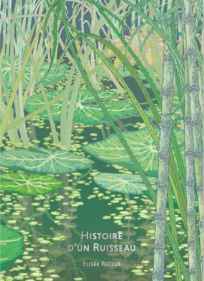 Couverture du livre « Histoire d'un ruisseau » de Élisée Reclus, librairie Les Contes Infusés à Corte
