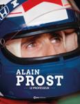 Couverture : ALAIN PROST - LE PROFESSEUR