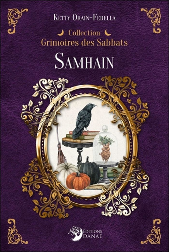 Couverture du livre « SAMHAIN - GRIMOIRES DES SABBATS », librairie Les Contes Infusés à Corte