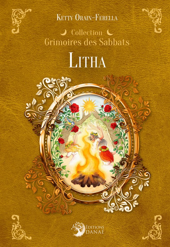 Couverture du livre « LITHA - GRIMOIRES DES SABBATS », librairie Les Contes Infusés à Corte