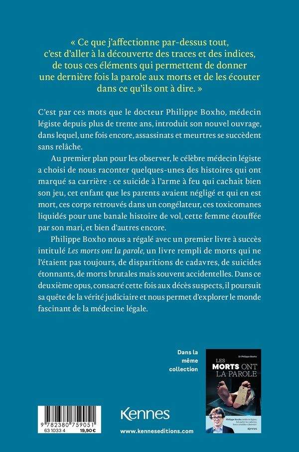 Quatrième de couverture de « ENTRETIEN AVEC UN CADAVRE - UN MEDECIN LEGISTE FAIT PARLER LES MORTS »