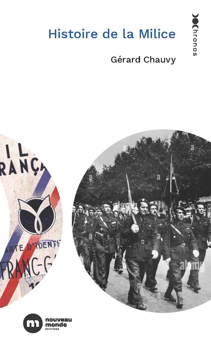 Couverture du livre « Histoire de la milice » de Gérard Chauvy, librairie Les Contes Infusés à Corte