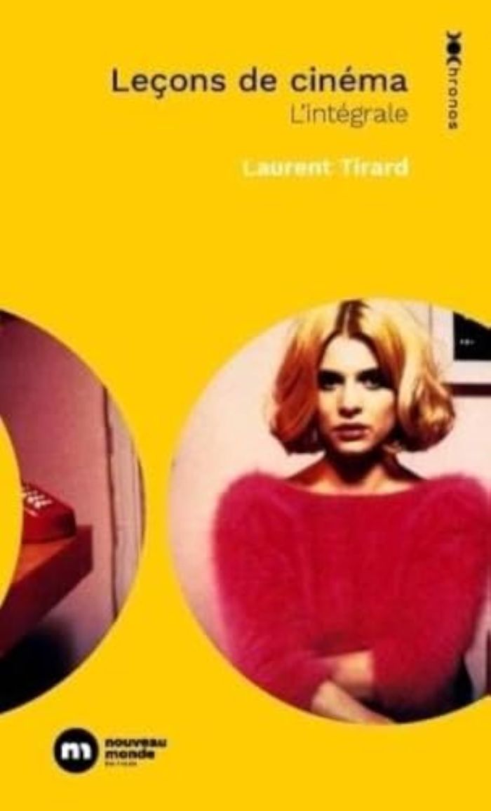 Couverture du livre « Leçons de cinéma : l'intégrale » de Laurent Tirard, librairie Les Contes Infusés à Corte