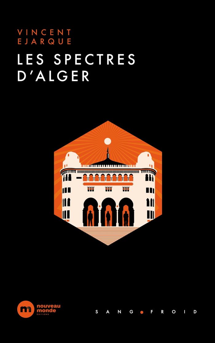 Couverture du livre « Les spectres d'Alger » de Vincent Ejarque, librairie Les Contes Infusés à Corte