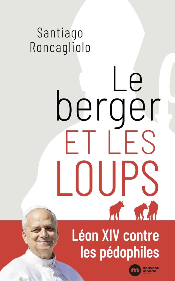 Couverture du livre « LE BERGER ET LES LOUPS - LEON XIV CONTRE LES PEDOPHILES », librairie Les Contes Infusés à Corte