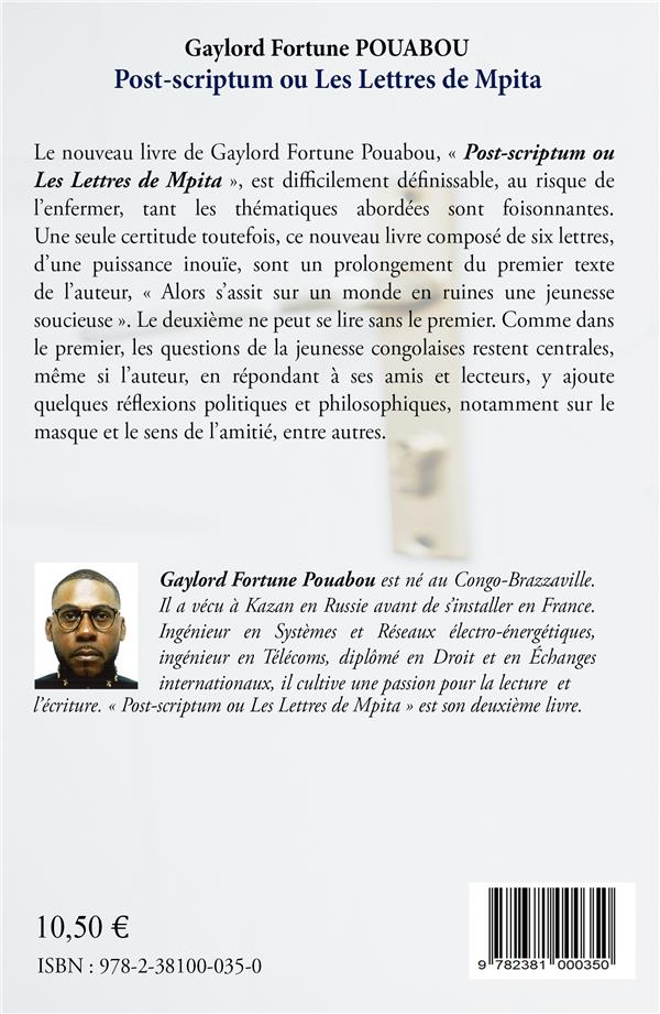 Quatrième de couverture de « POST-SCRIPTUM - OU LES LETTRES DE MPITA »