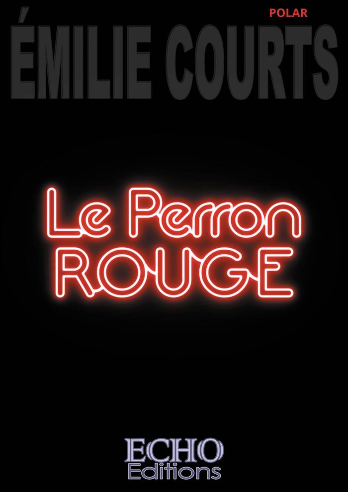 Couverture du livre « Le Perron rouge : roman », librairie Les Contes Infusés à Corte