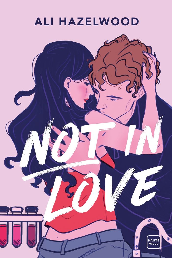 Couverture du livre « Not in love » de Ali Hazelwood, librairie Les Contes Infusés à Corte
