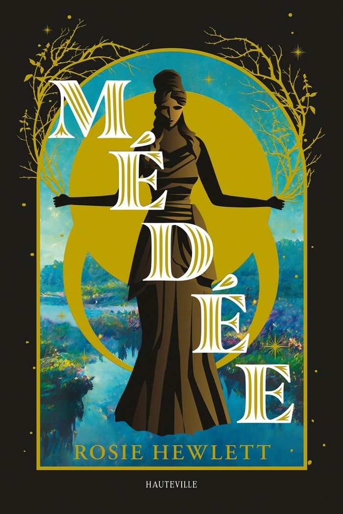 Couverture du livre « Médée » de Rosie Hewlett, librairie Les Contes Infusés à Corte