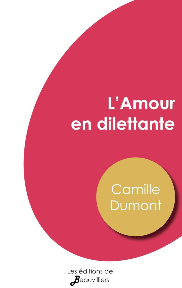 Couverture du livre « L'AMOUR EN DILETTANTE », librairie Les Contes Infusés à Corte