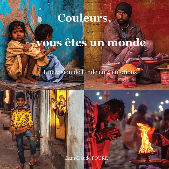 Couverture du livre « Couleurs, vous êtes un monde : une vision de l'Inde en 4 émotions » de Jean-Claude Poure, librairie Les Contes Infusés à Corte