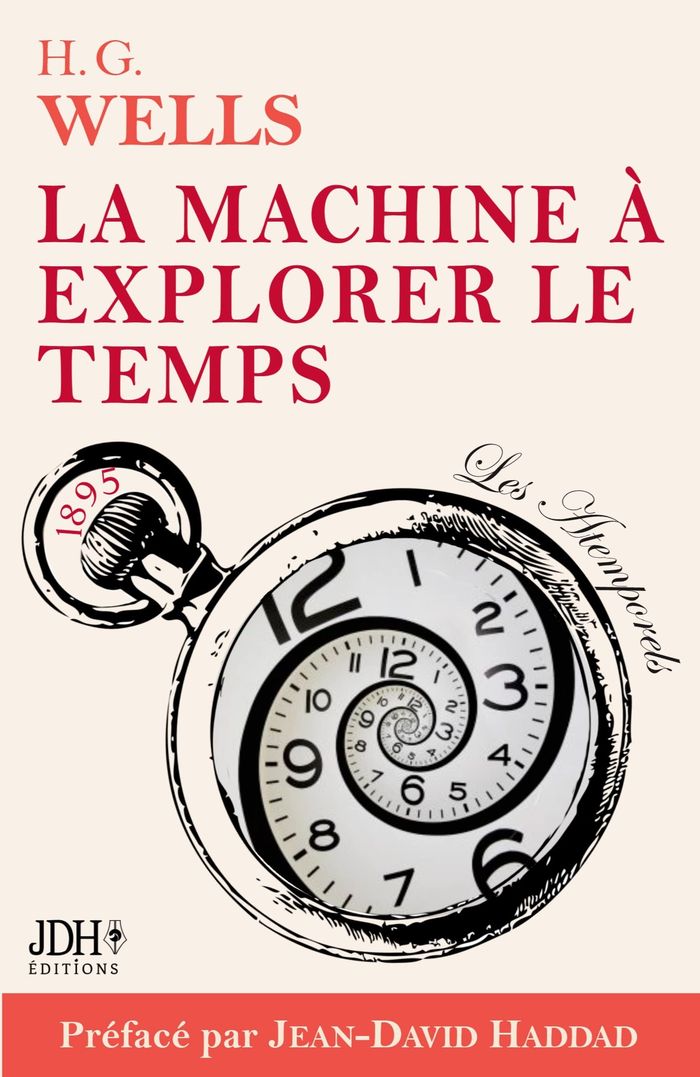 Couverture du livre « La machine à explorer le temps : 1895 » de H. G. Wells, librairie Les Contes Infusés à Corte