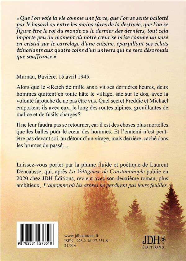 Quatrième de couverture de « L'AUTOMNE OU LES ARBRES NE PERDIRENT PAS LEURS FEUILLES - UN ROMAN A SUSPENSE AU COEUR DE LA SECONDE »