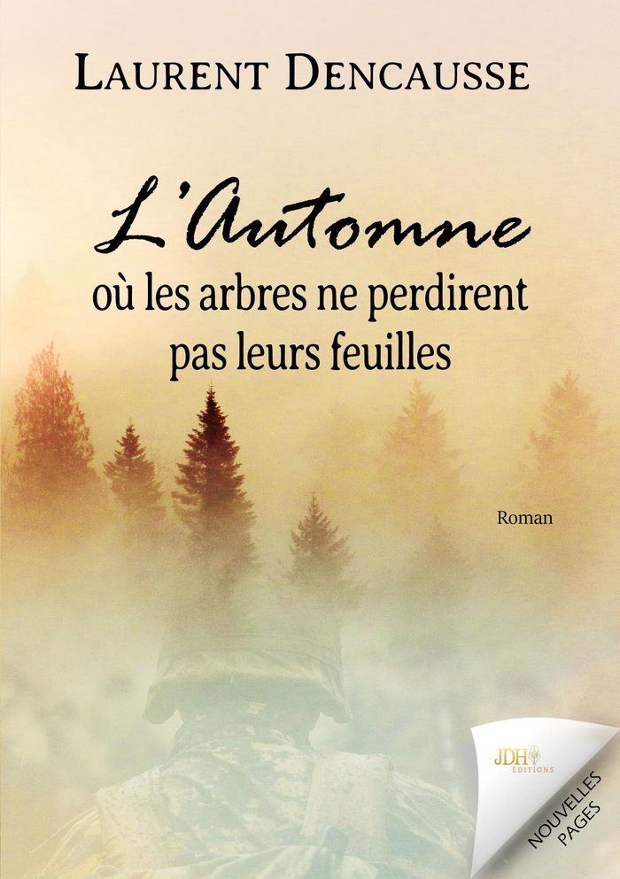 Couverture du livre « L'AUTOMNE OU LES ARBRES NE PERDIRENT PAS LEURS FEUILLES - UN ROMAN A SUSPENSE AU COEUR DE LA SECONDE » de Laurent Dencausse, librairie Les Contes Infusés à Corte