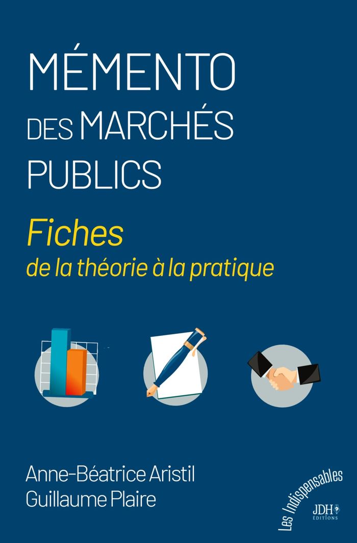 Couverture du livre « MEMENTO DES MARCHES PUBLICS - FICHES DE LA THEORIE A LA PRATIQUE » de Plaire/aristil, librairie Les Contes Infusés à Corte