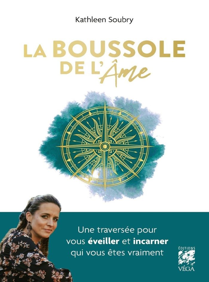 Couverture du livre « La Boussole de l'âme » de Kathleen Soubry, librairie Les Contes Infusés à Corte