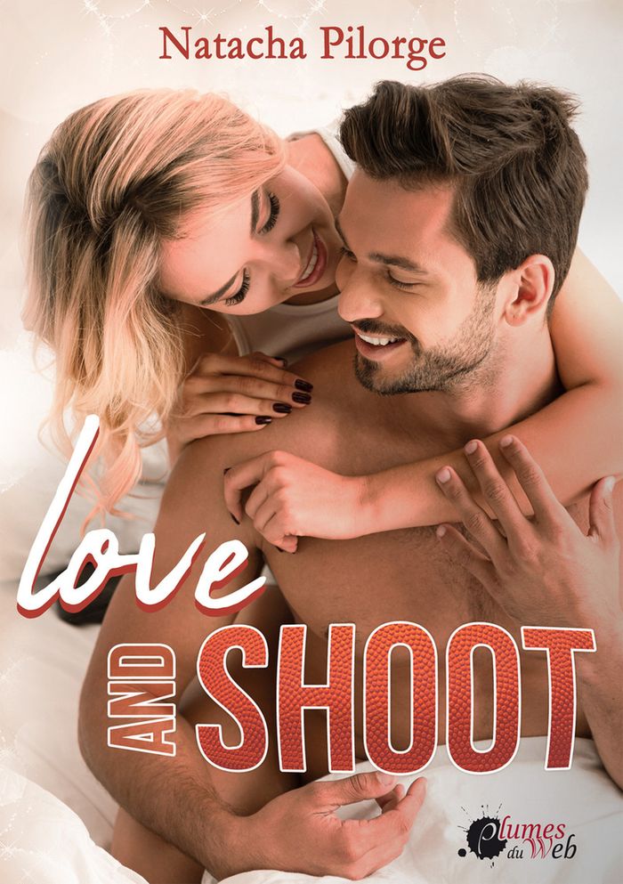 Couverture du livre « Love and shoot » de Natacha Pilorge, librairie Les Contes Infusés à Corte