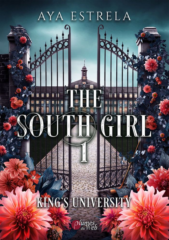 Couverture du livre « King's university : the South girl » de Aya Estrela, librairie Les Contes Infusés à Corte
