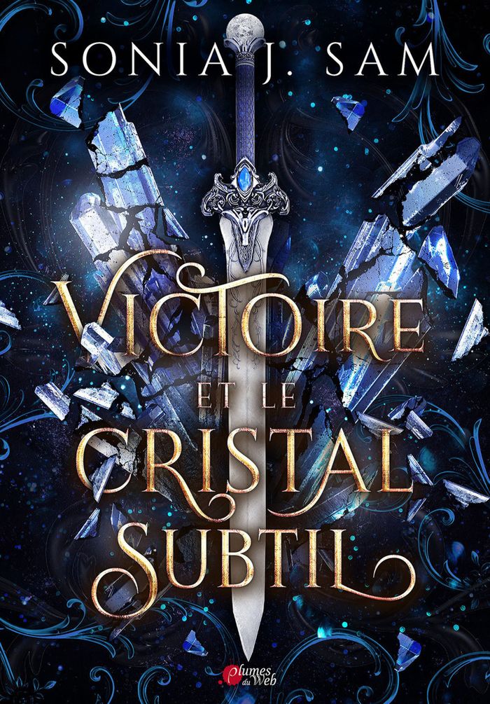 Couverture du livre « Victoire et le cristal subtil » de Sonia J. Sam, librairie Les Contes Infusés à Corte