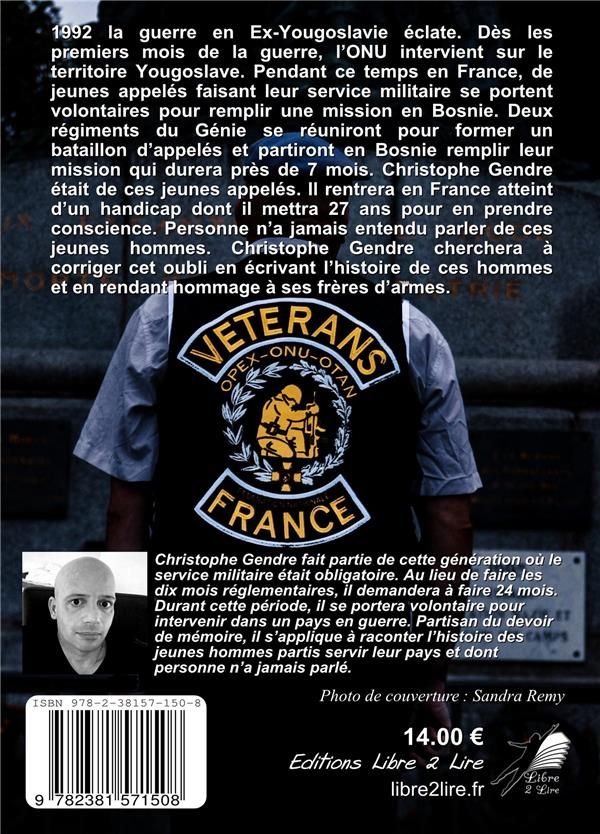 Quatrième de couverture de « MEMOIRE D'UN APPELE EN EX-YOUGOSLAVIE »