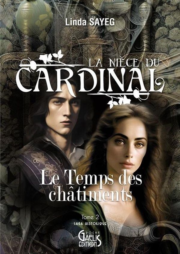 Couverture du livre « Le temps des châtiments : saga historique » de Linda Sayeg, librairie Les Contes Infusés à Corte