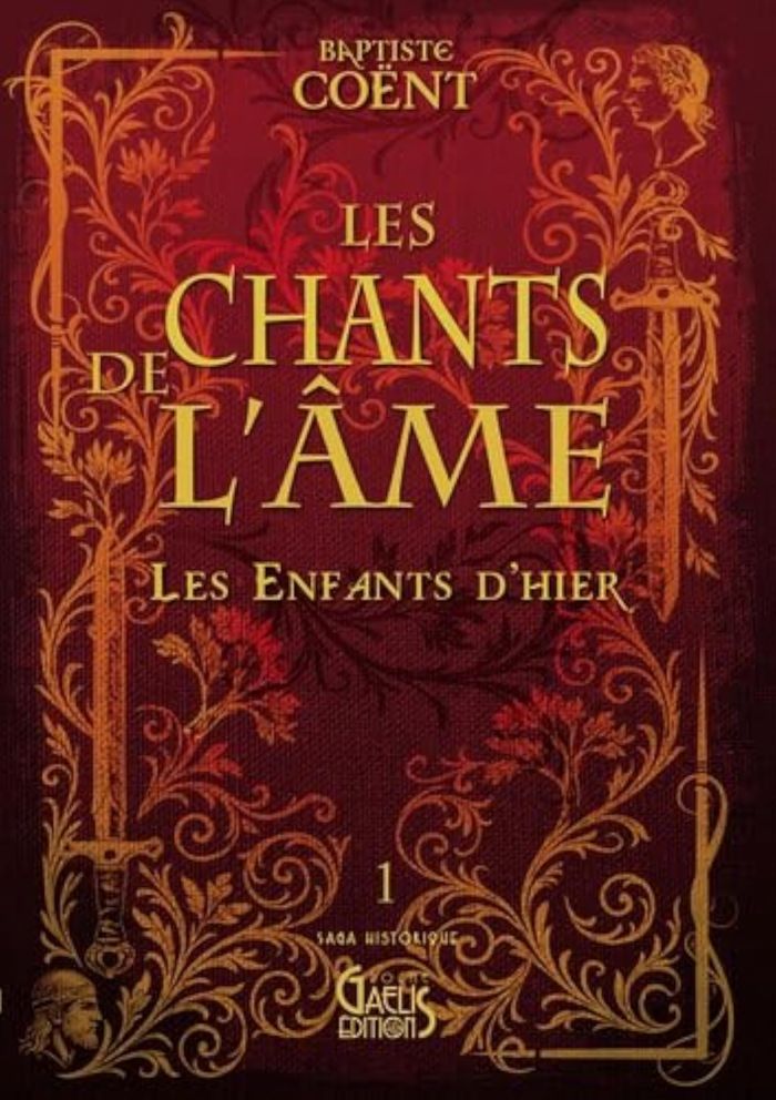 Couverture du livre « Les enfants d'hier : les chants de l'âme » de Baptiste Coënt, librairie Les Contes Infusés à Corte