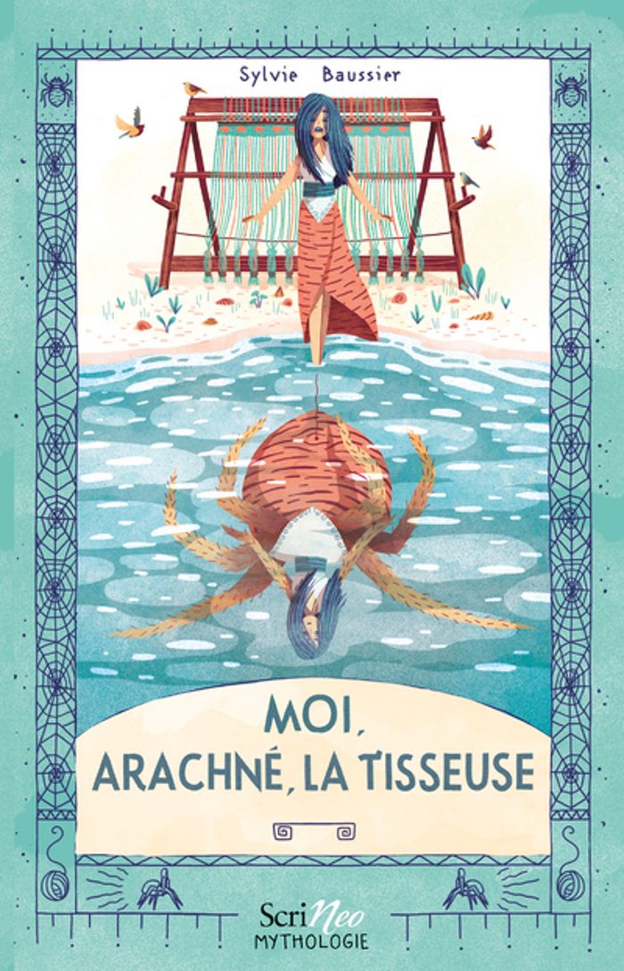 Couverture du livre « Moi, Arachné, la tisseuse », librairie Les Contes Infusés à Corte