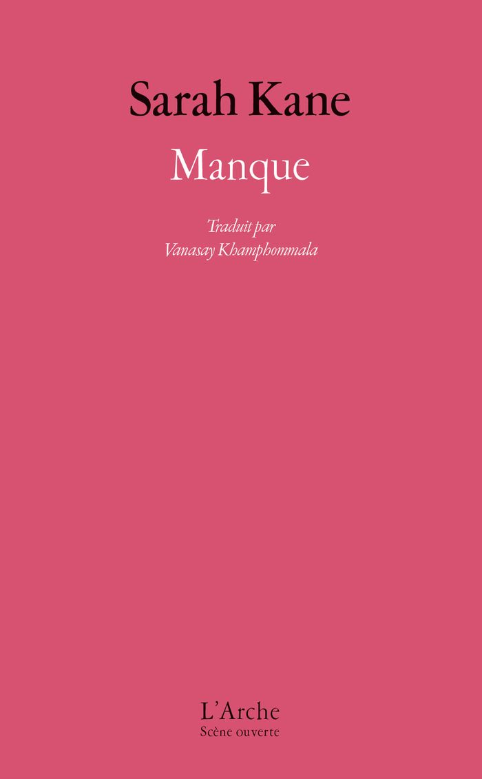 Couverture du livre « Manque » de Sarah Kane, librairie Les Contes Infusés à Corte